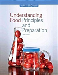 Understanding Food: Principles and Preparation (Hardcover, 5)