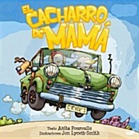 El Cacharro De Mama (Paperback)