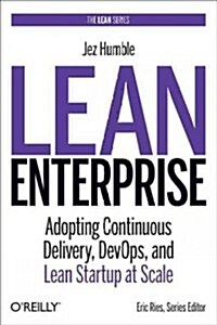[중고] Lean Enterprise: How High Performance Organizations Innovate at Scale (Hardcover)