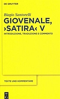 Giovenale, Satira V (Hardcover)