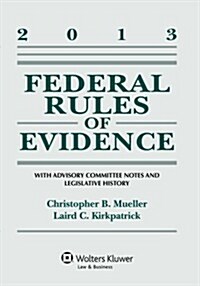 Federal Rules of Evidence 2013 (Paperback)