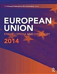 European Union Encyclopedia and Directory 2014 (Hardcover, 14 ed)