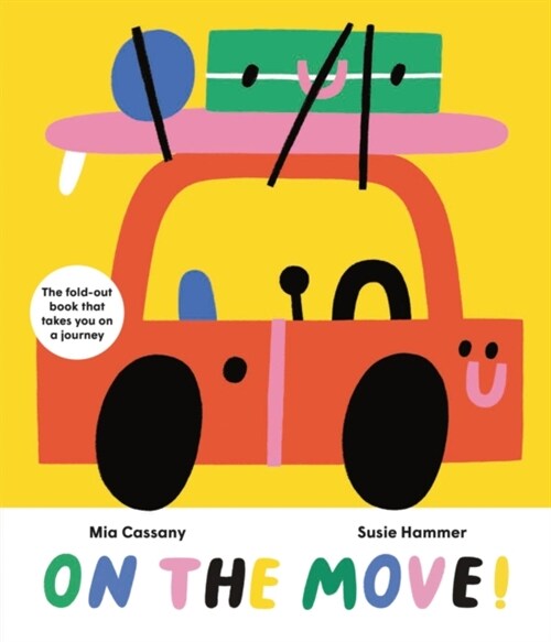 On The Move : The fold-out book that takes you on a journey (Hardcover)