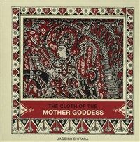 (The) cloth of the Mother Goddess