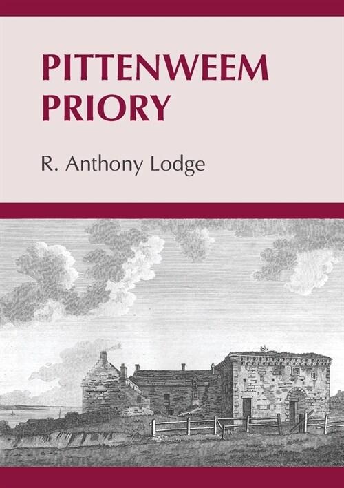 Pittenweem Priory (Paperback)