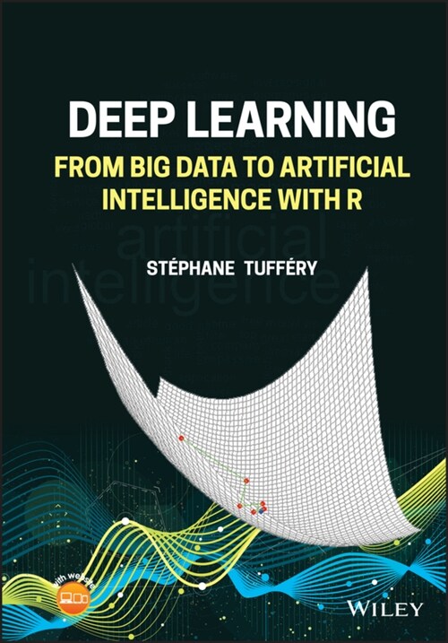 Deep Learning: From Big Data to Artificial Intelligence with R (Hardcover)