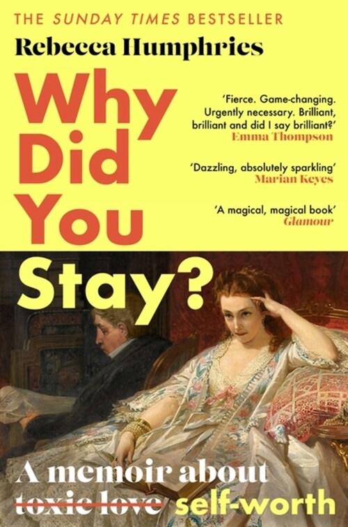 Why Did You Stay?: The instant Sunday Times bestseller : A memoir about self-worth (Hardcover)