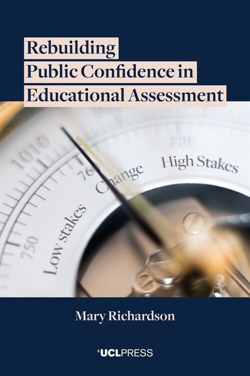 Rebuilding Public Confidence in Educational Assessment (Hardcover)