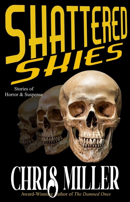 Shattered Skies (Paperback)