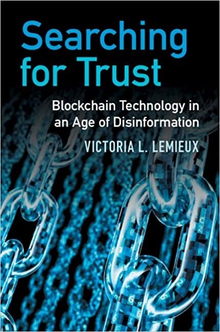 Searching for Trust : Blockchain Technology in an Age of Disinformation (Paperback, New ed)