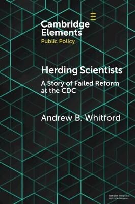 Herding Scientists : A Story of Failed Reform at the CDC (Paperback, New ed)