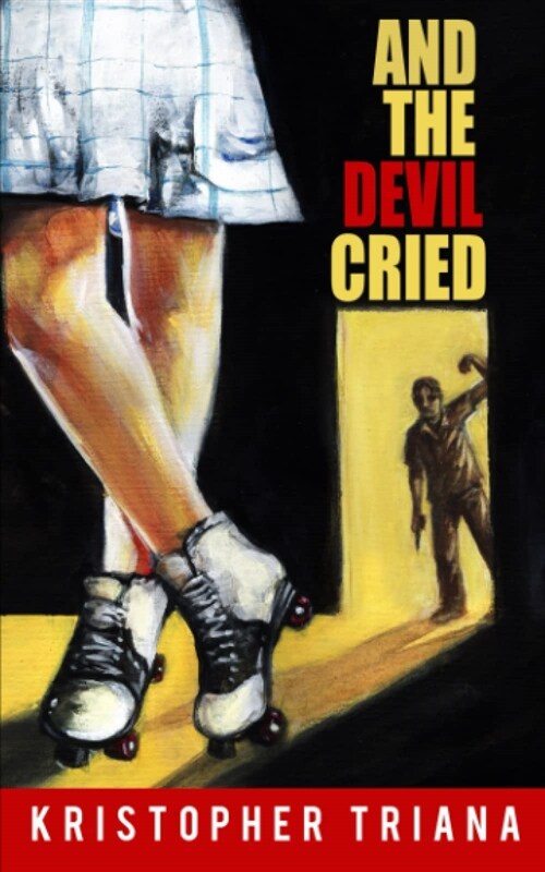 And the Devil Cried (Paperback)