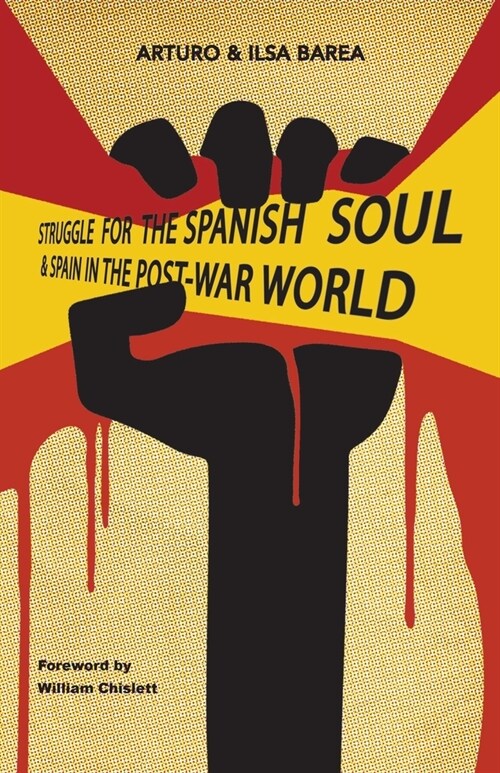 Struggle for the Spanish Soul & Spain in the Post-War World (Paperback)