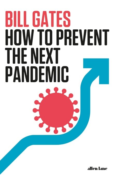 How To Prevent the Next Pandemic (Hardcover)