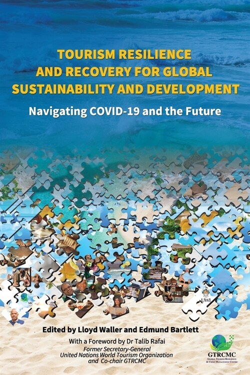 Tourism Resilience and Recovery for Global Sustainability and Development: Navigating COVID-19 and the Future (Paperback)