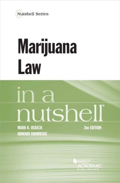 Marijuana Law in a Nutshell (Paperback, 2 Revised edition)