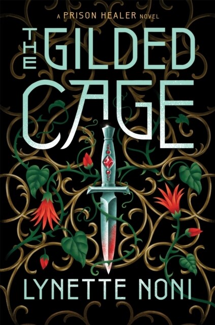 The Gilded Cage : the thrilling, unputdownable conclusion to The Prison Healer (Paperback)