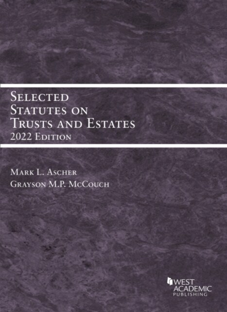 Selected Statutes on Trusts and Estates, 2022 (Paperback)