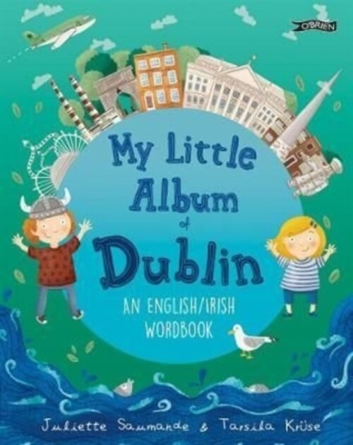 My Little Album of Dublin: An English / Irish Wordbook (Paperback)