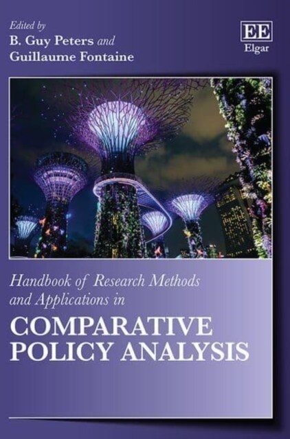 Handbook of Research Methods and Applications in Comparative Policy Analysis (Paperback)