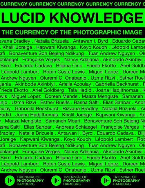 Lucid Knowledge: The Currency of the Photographic Image (Paperback)