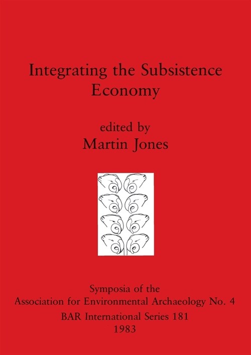 Integrating the Subsistence Economy (Paperback)