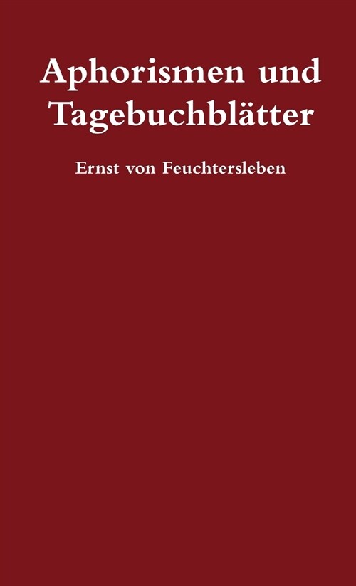 Aphorismen und Tagebuchbl?ter (Paperback)