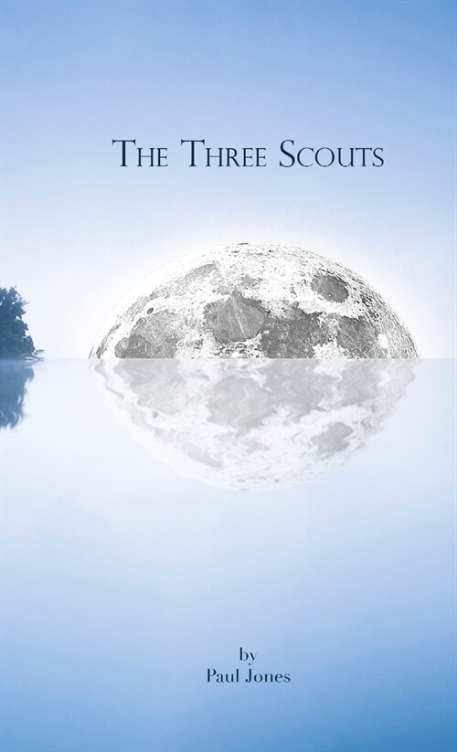 The Three Scouts (Paperback)