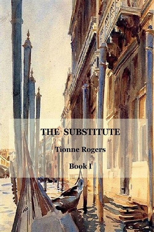 The Substitute - Book I (Paperback)