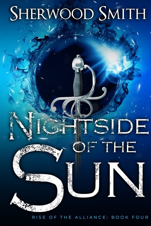 Rise of the Alliance IV: Nightside of the Sun (Paperback)