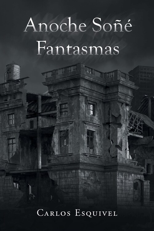 Anoche So中 Fantasmas (Paperback)