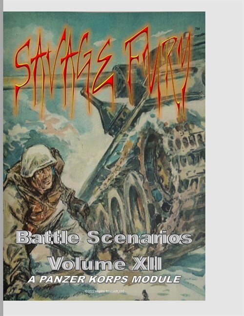 Savage Fury: PANZER KORPS Scenario Book XII (Paperback)