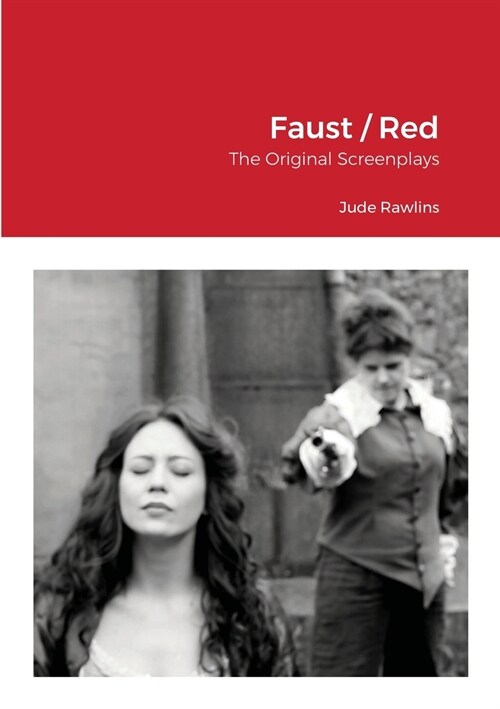 Faust / Red: The Original Screenplays (Paperback)