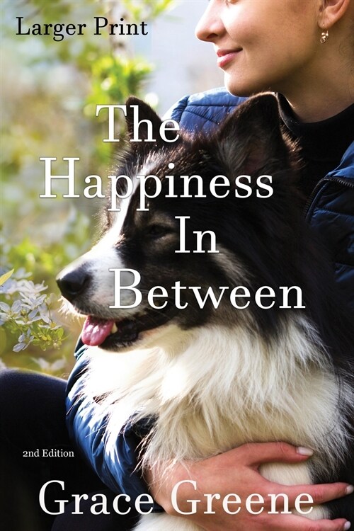 The Happiness In Between (Paperback, 2, Larger Print)