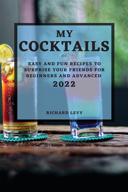 MY COCKTAILS 2022 (Paperback)