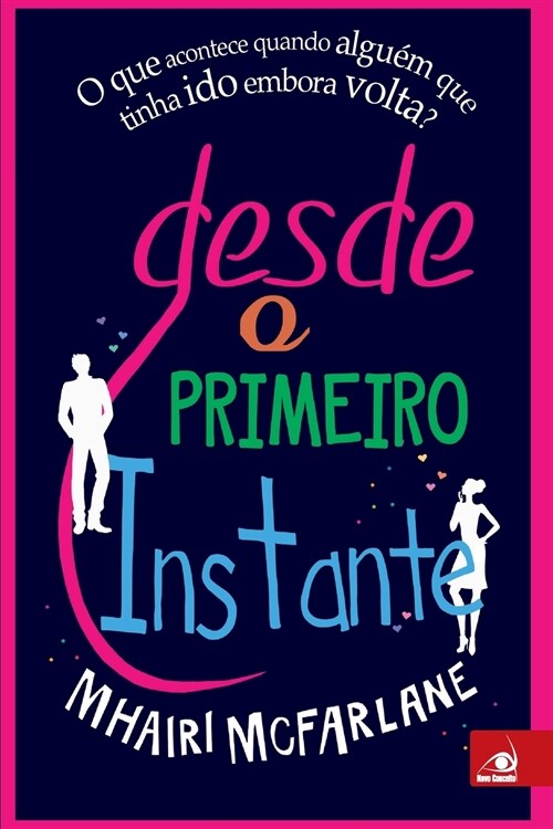 Desde o Primeiro Instante (Paperback)