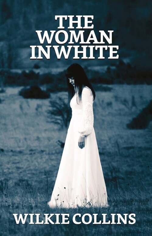 The Woman in White (Paperback)