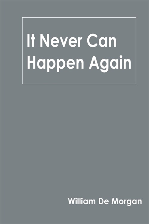 It Never Can Happen Again (Paperback)