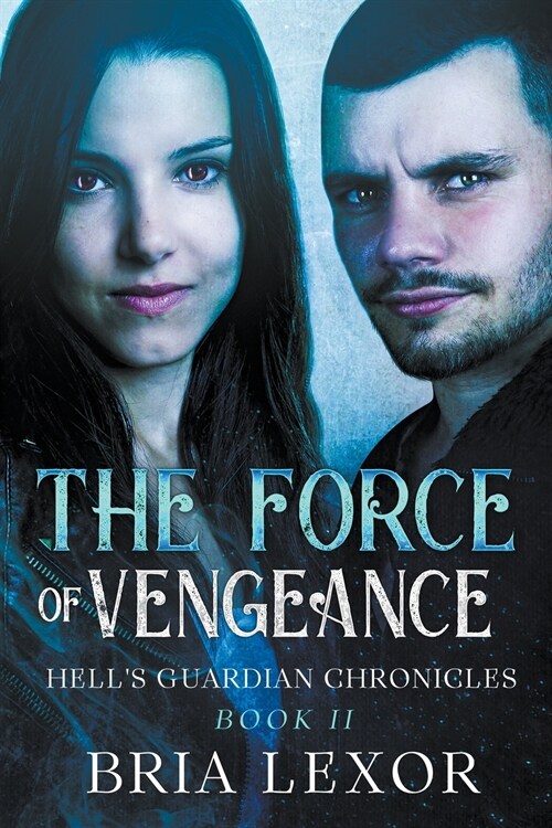 The Force of Vengeance (Paperback)