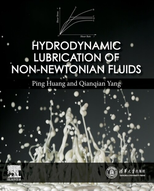 Hydrodynamic Lubrication of Non-Newtonian Fluids (Paperback)