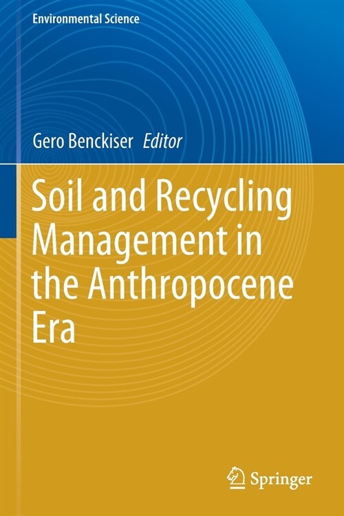 Soil and Recycling Management in the Anthropocene Era (Paperback)