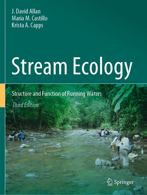 Stream Ecology: Structure and Function of Running Waters (Paperback, 3, Third 2021)