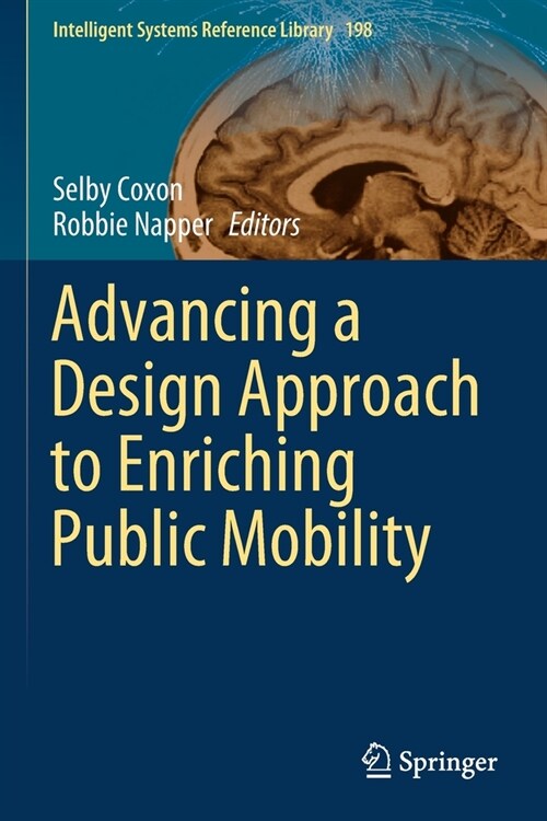 Advancing a Design Approach to Enriching Public Mobility (Paperback)