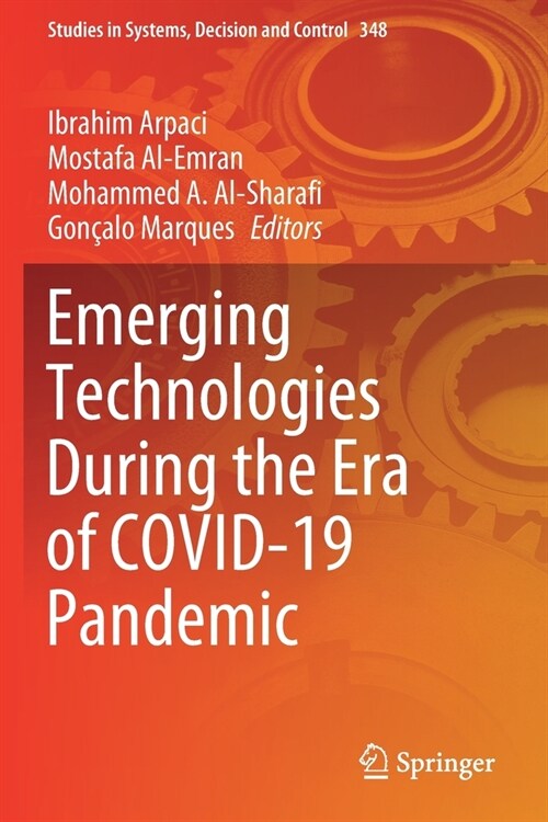 Emerging Technologies During the Era of COVID-19 Pandemic (Paperback)