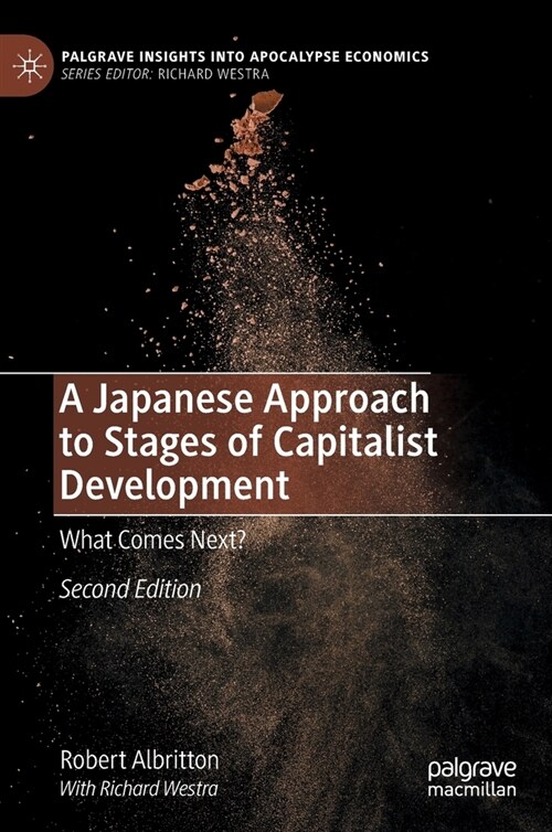 A Japanese Approach to Stages of Capitalist Development: What Comes Next? (Hardcover, 2, 2022)