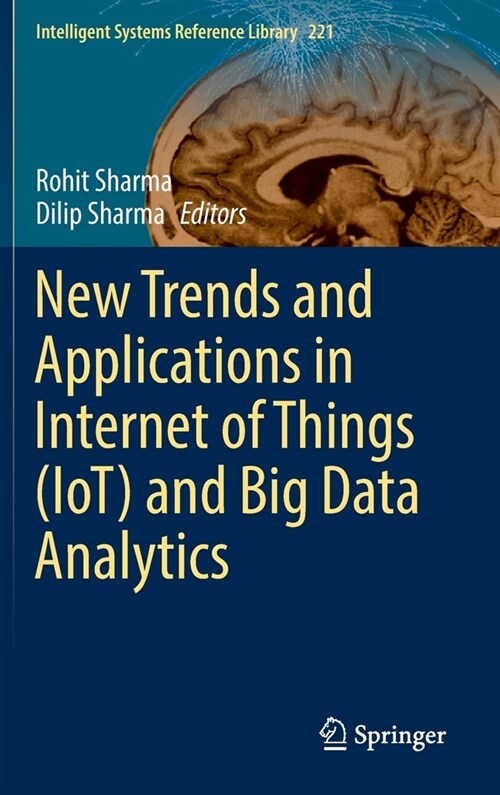 New Trends and Applications in Internet of Things (IoT) and Big Data Analytics (Hardcover)