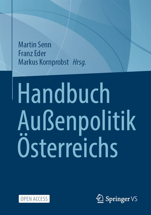 Handbuch Au?npolitik ?terreichs (Hardcover, 1. Aufl. 2023)