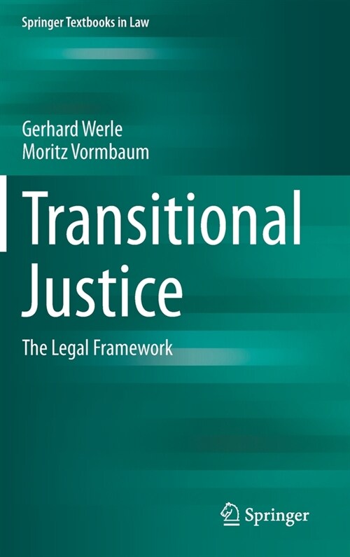 Transitional Justice: The Legal Framework (Hardcover, 2022)