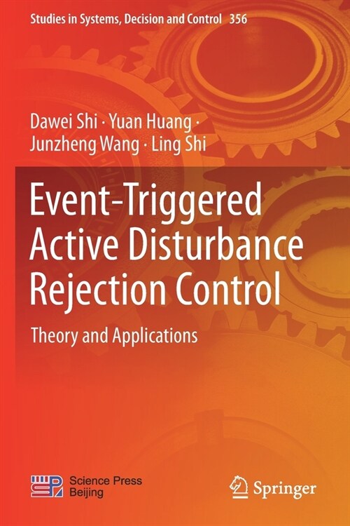 Event-Triggered Active Disturbance Rejection Control: Theory and Applications (Paperback)