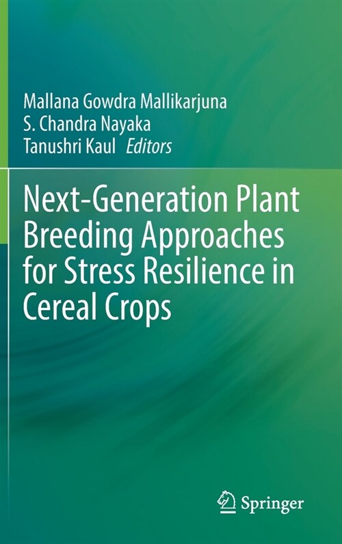 Next-Generation Plant Breeding Approaches for Stress Resilience in Cereal Crops (Hardcover)